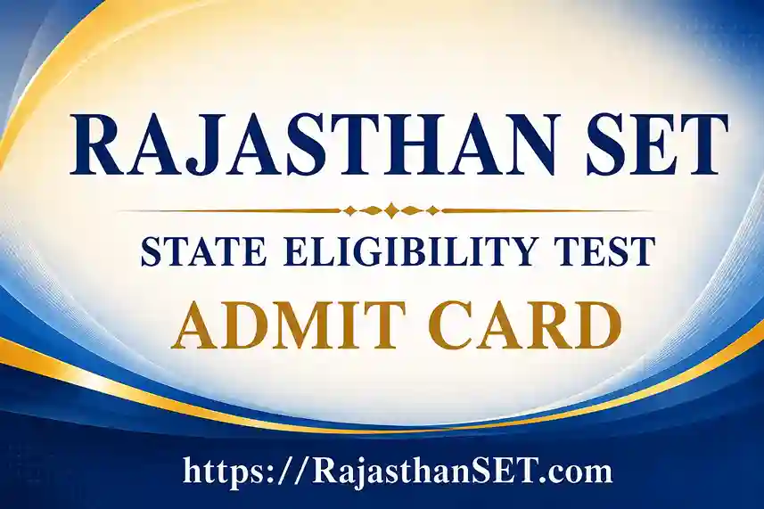 UOK Rajasthan SET Admit Card 2026 | Direct Link, Release Date