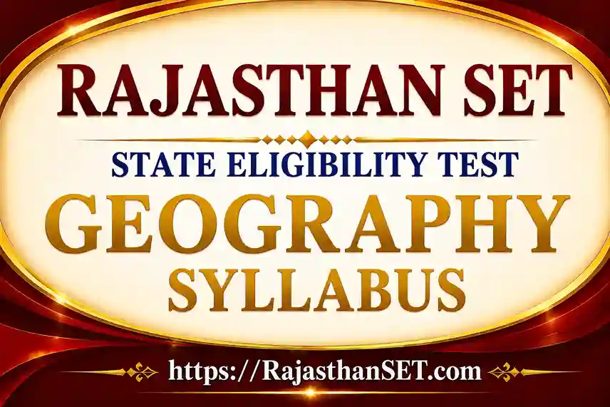 Rajasthan Set Geography Syllabus 2026 PDF Download
