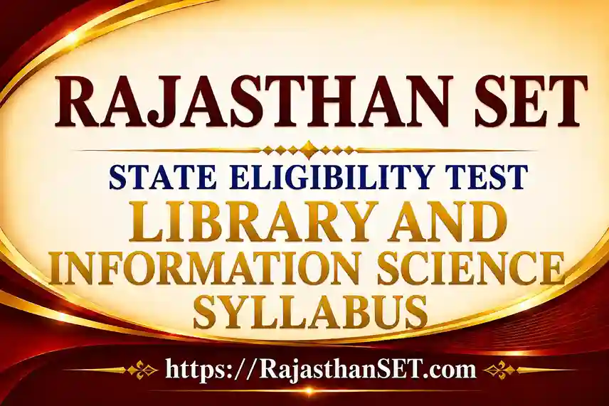 Rajasthan Set Library and Information Science Syllabus 2026 PDF Download