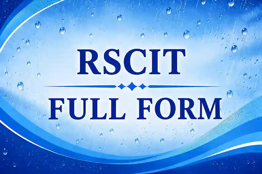 RSCIT Full Form 2026: RSCIT Exam Computer Full Forms